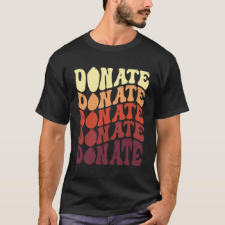 Doneer bloed doneren Leven bloed en plasmadonor T-shirt