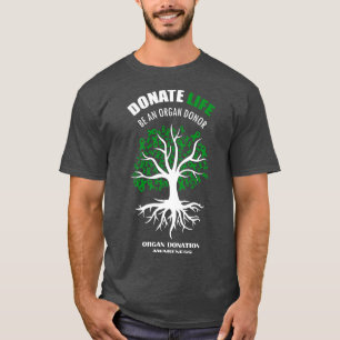 Doneer het leven als orgaandonor t-shirt