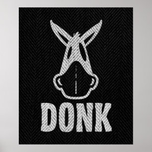 DONK - Blanc sur Noir - Poster