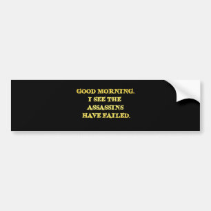 Donkere Humor Moordenaar Ochtendgrap Bumpersticker