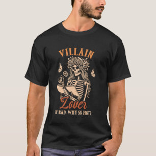 Donkere Romance Smut Reader Villain Lover Als Slec T-shirt