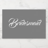 Donkergrijs gestileerd script bruiloft bruidsmeisj sparkling wijnetiket (Enkel label)
