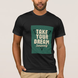 "Donkergroen Motivatie Quote T-shirt" T-shirt