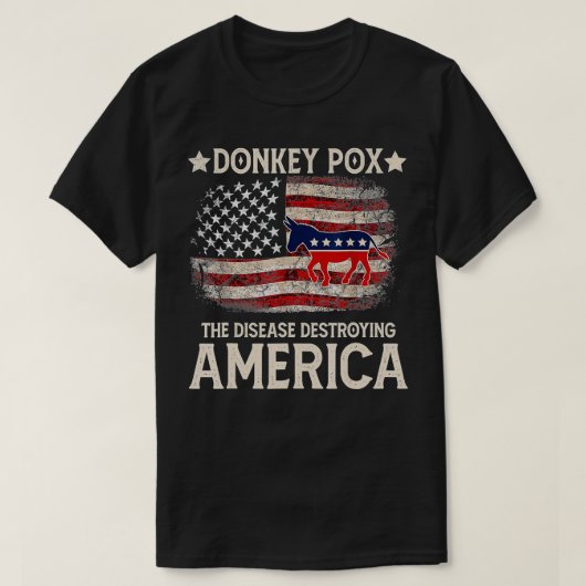 Donkey pokken de ziekte die america vernietigt. t-shirt (Design voorkant)