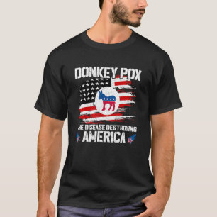 Donkey Pox the Disease vernietigt Amerika VS vlag T-shirt