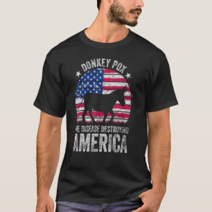 Donkey Pox the Disease vernietigt Amerika VS vlag T-shirt
