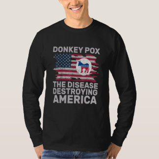 Donkey Pox Wonky Donkey Pox The Disease Destroying T-shirt