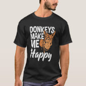 Donkeys maken me Happy Donkey T-shirt (Voorkant)
