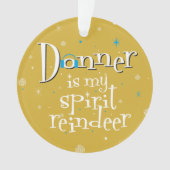 Donner est mon ornement de Noël Spirit Reindeer (devant)