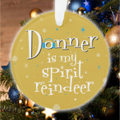 Donner est mon ornement de Noël Spirit Reindeer