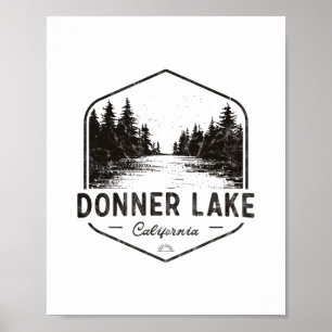 Donner Lake Californië Buiten Vintage 1  Poster