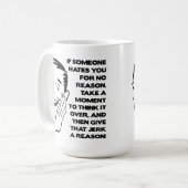 Donnez-leur une raison Mug drôle (Devant gauche)