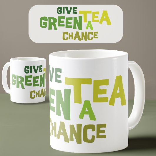 Donnez une Chance au Thé Vert Mug
