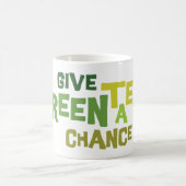 Donnez une Chance au Thé Vert Mug (Centre)