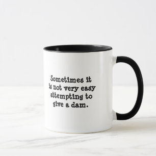 Donnez une tasse de barrage