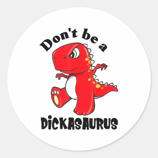 Don't Be A Asaurus  Ronde Sticker (Voorkant)