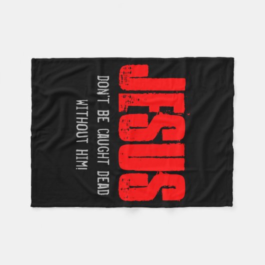 Dont Be Caught Dead  Fleece Deken (Voorkant (Horizontaal))