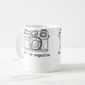 Don'T Be Negative Camera Funny Photography Tshirt Koffiemok (Voorkant links)