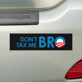 DONT BELASTING ME BRO BUMPERSTICKER (Op auto)