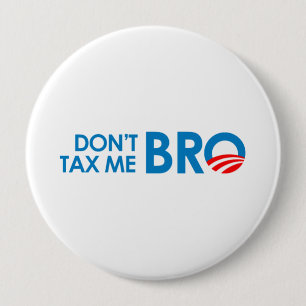DONT BELASTING ME BRO RONDE BUTTON 4,0 CM