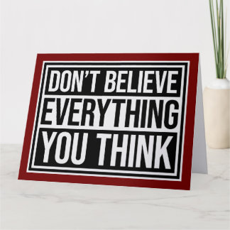 Don't Believe Everything You Think Mindful Wisdom  Kaart