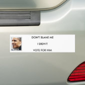 DONT BLAME IK HEB VOOR HEM GESTEMD BUMPERSTICKER (Op auto)