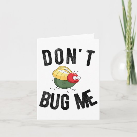 Don't Bug Me Funny Introvert Quote Saying Meme  Kaart (Voorkant)
