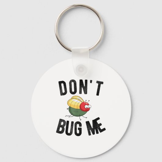 Don't Bug Me Funny Introvert Quote Saying Meme Sleutelhanger (Voorkant)