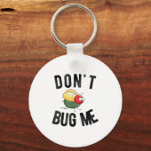 Don't Bug Me Funny Introvert Quote Saying Meme Sleutelhanger (Voorkant)