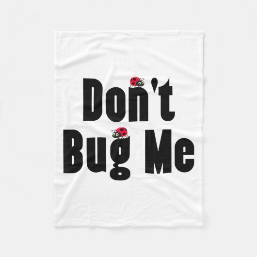 Don't Bug Me - Funny Ladybug Family Insect  Fleece Deken (Voorkant)