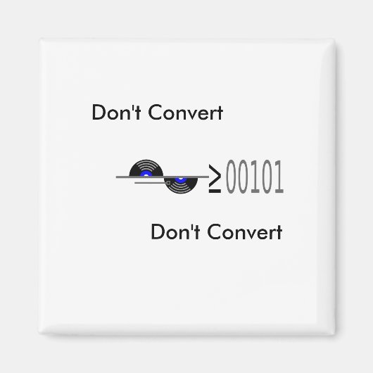 Dont Convert Magneet (Voorkant)