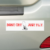 DONT CRY BUMPERSTICKER (Op auto)