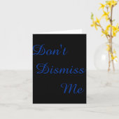 Dont Dismiss Me  Kaart (Gele Bloem)