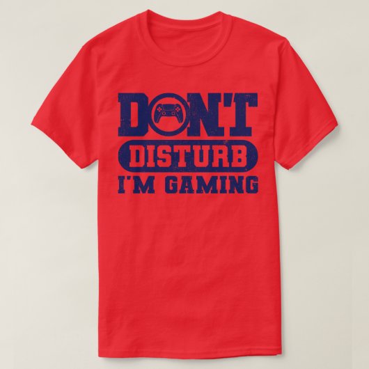 Dont Disturb In Gaming Versie Blauw T-shirt (Design voorkant)