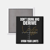 Dont Drink And Derive And Know Your Limit  Magneet (Voorkant / Achterkant)