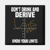 Dont Drink And Derive And Know Your Limit  Magneet (Voorkant)