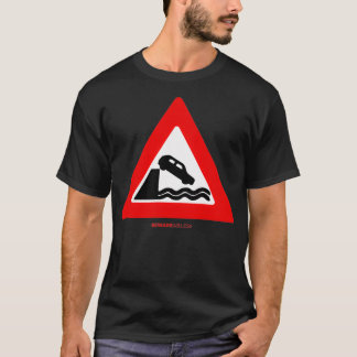 Don't drive your car into the water funny road sig t-shirt