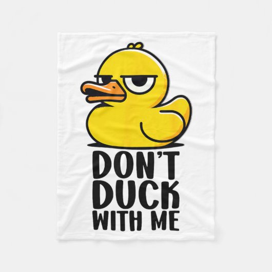 Don't Duck With Me, Rubber Ducky Funny Meme Cool D Fleece Deken (Voorkant)