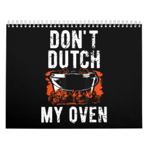 Dont Dutch My Oven - Funny Grill en BBQ Kalender