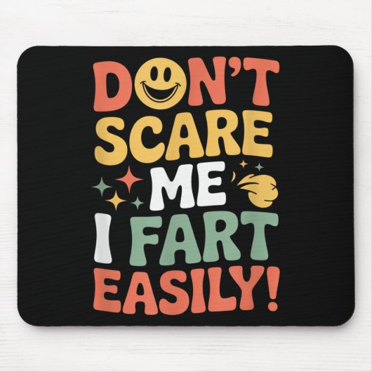 Don't E Me I Fart Easily Funny Cute Design Quote Muismat (Voorkant)