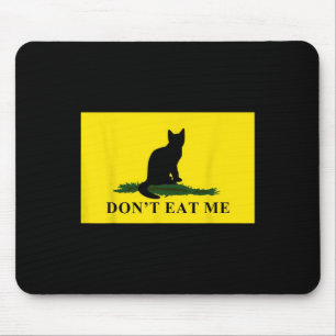 Don't Eat Me Cats voor Trump 2024 Muismat