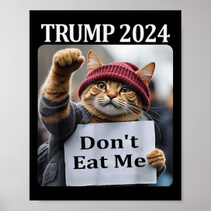 Dont Eat Me Cats voor Trump 2024 Poster