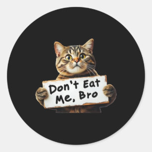 Don't Eat Me Cats voor Trump 2024 Trum Won 2024 Ronde Sticker