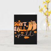 Dont Fall Yall Fall Prevention Fall Physical  Kaart (Gele Bloem)