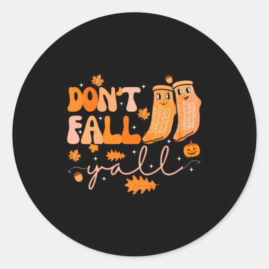 Dont Fall Yall Fall Prevention Fall Physical  Ronde Sticker (Voorkant)