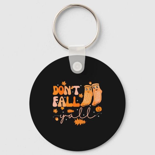 Dont Fall Yall Fall Prevention Fall Physical  Sleutelhanger (Voorkant)