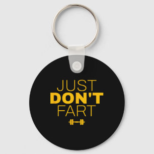 Don't Fart2 - Doe geen scheet Sleutelhanger