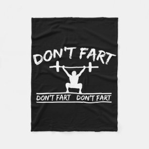Don't Fart Funny Gym Fitness Workout Gewichten Squ Fleece Deken