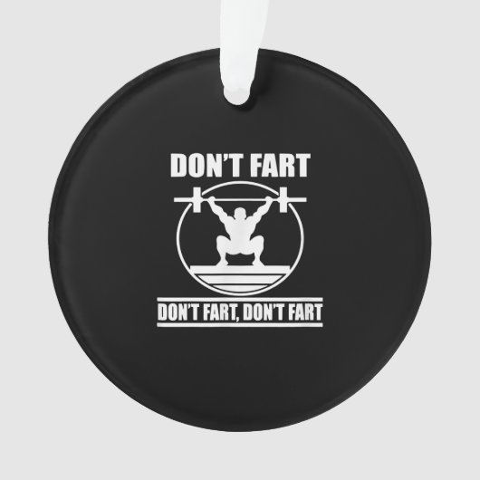 Dont Fart Funny Gym Workout Squat pour Bodybuilder (devant)