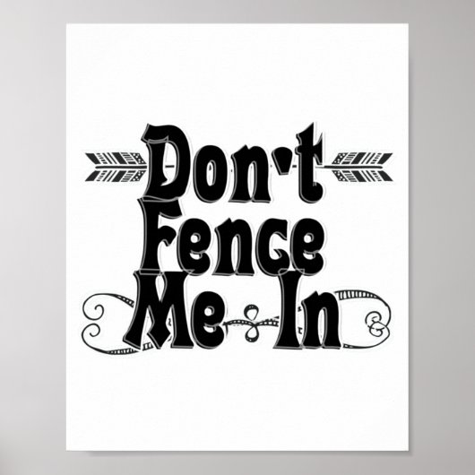Dont Fence Me In  Poster (Voorkant)